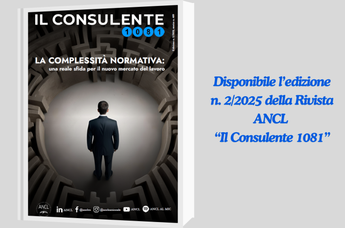 Disponibile la Rivista ANCL Il Consulente Milleottantuno edizione n. 2/2025