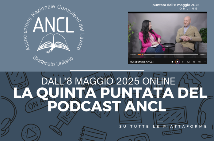 Nuovo podcast: dall'8 maggio online la quinta puntata sulle piattaforme digitali ANCL																