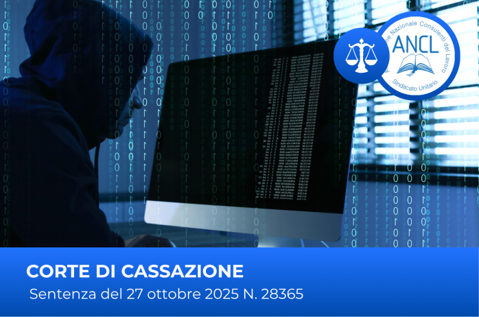 Corte Cass.: il controllo sul PC aziendale è legittimo se preceduto da informativa chiara al lavoratore