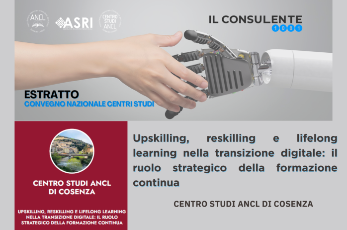 Upskilling, reskilling e lifelong learning nella transizione digitale: il ruolo strategico della formazione continua