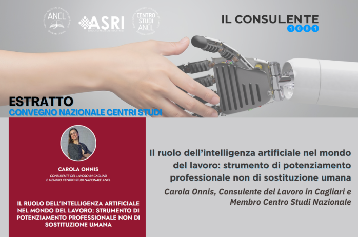 Il ruolo dell'intelligenza artificiale nel mondo del lavoro: strumento di potenziamento professionale non di sostituzione umana
