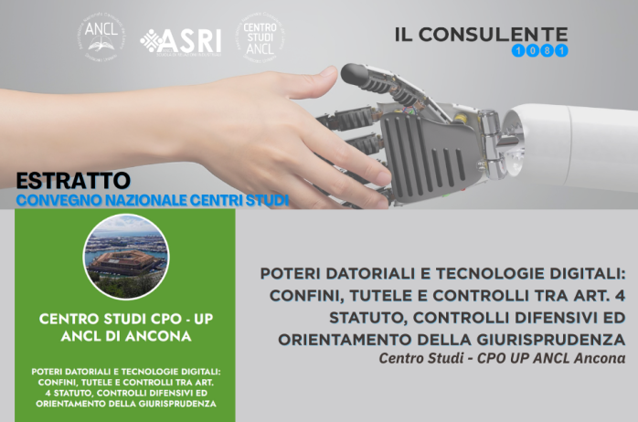 Poteri datoriali e tecnologie digitali: confini, tutele e controlli tra art. 4 statuto, controlli difensivi ed orientamento della giurisprudenza