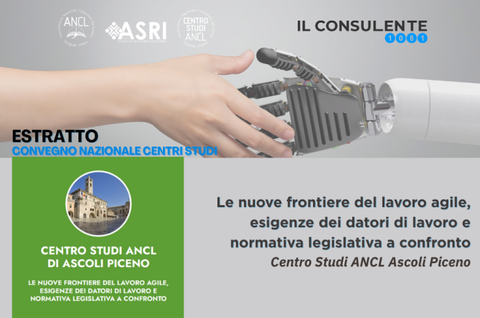 Le nuove frontiere del lavoro agile, esigenze dei datori di lavoro e normativa legislativa a confronto