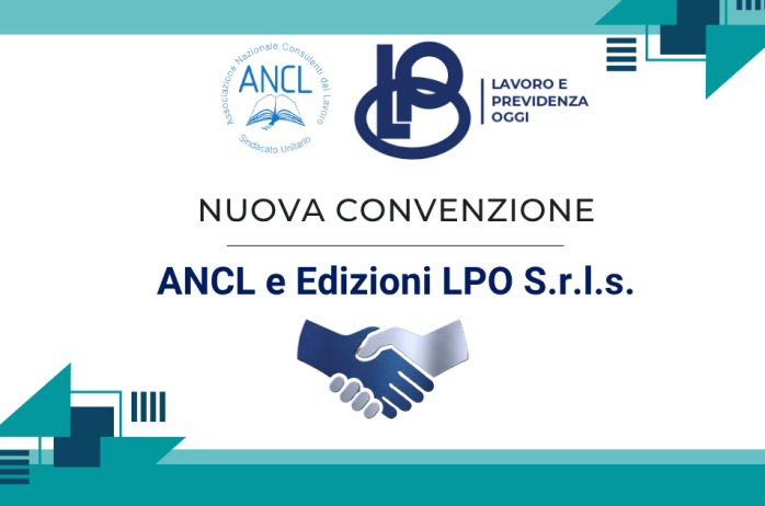 Nuova convenzione ANCL - Rivista 'Lavoro e Previdenza Oggi'