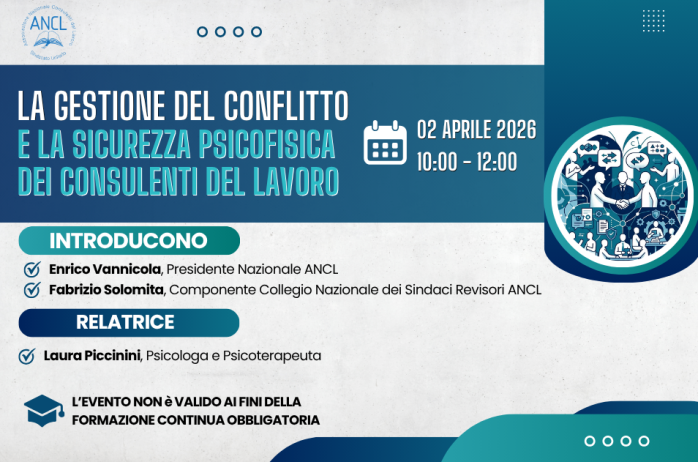 Webinar ANCL 2 aprile 2026 - Gestione del conflitto e il benessere professionale dei Consulenti del Lavoro