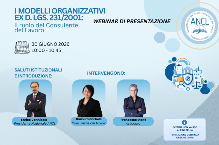 Webinar presentazione corso 'I MODELLI ORGANIZZATIVI EX D. LGS. 231/2001: il ruolo del Consulente del Lavoro'