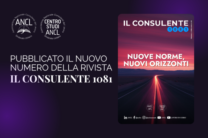 Rivista Il Consulente Milleottantuno - Nuove norme, nuove orizzonti