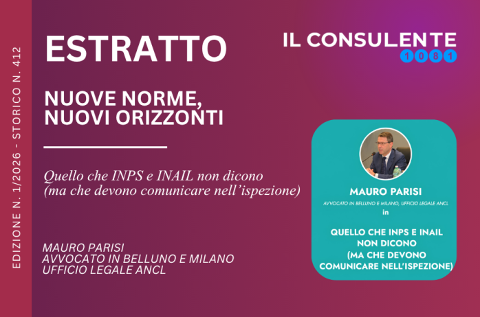 Quello che INPS e INAIL non dicono (ma che devono comunicare nell'ispezione)