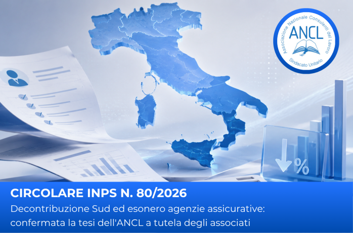 Decontribuzione Sud ed esonero agenzie assicurative: confermata la tesi dell'ANCL a tutela degli associati