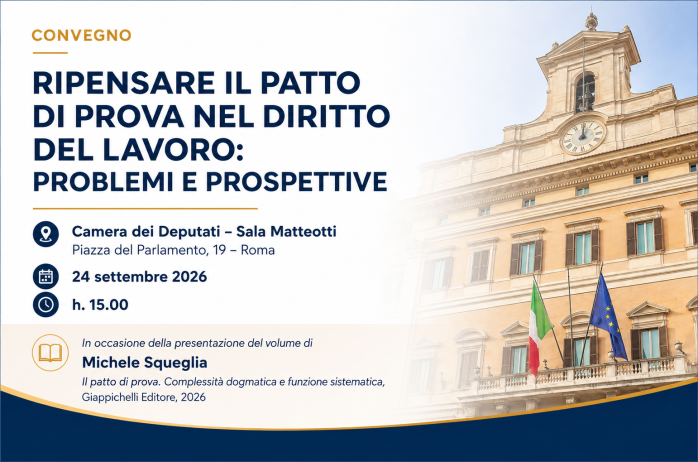 Convegno - Ripensare il patto di prova nel diritto del lavoro: problemi e prospettive