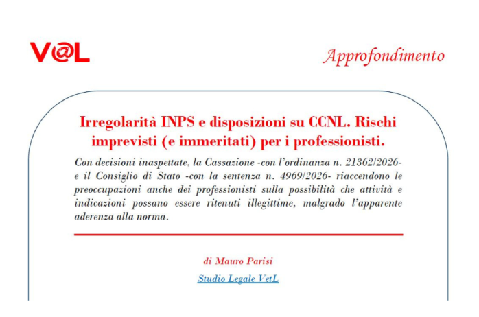Irregolarità INPS e disposizioni su CCNL. Rischi imprevisti (e immeritati) per i professionisti