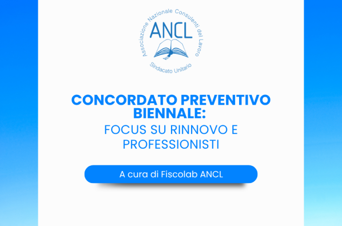 Concordato preventivo biennale: focus su rinnovo e professionisti