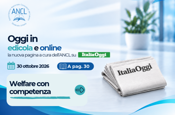 ANCL su ItaliaOggi: Welfare con competenza
